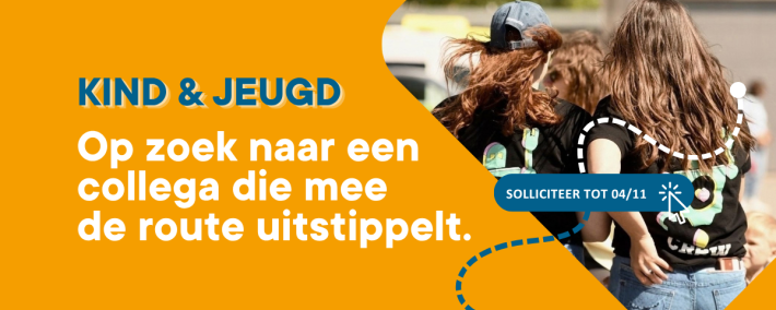Dienst Kind & Jeugd zoekt collega's!